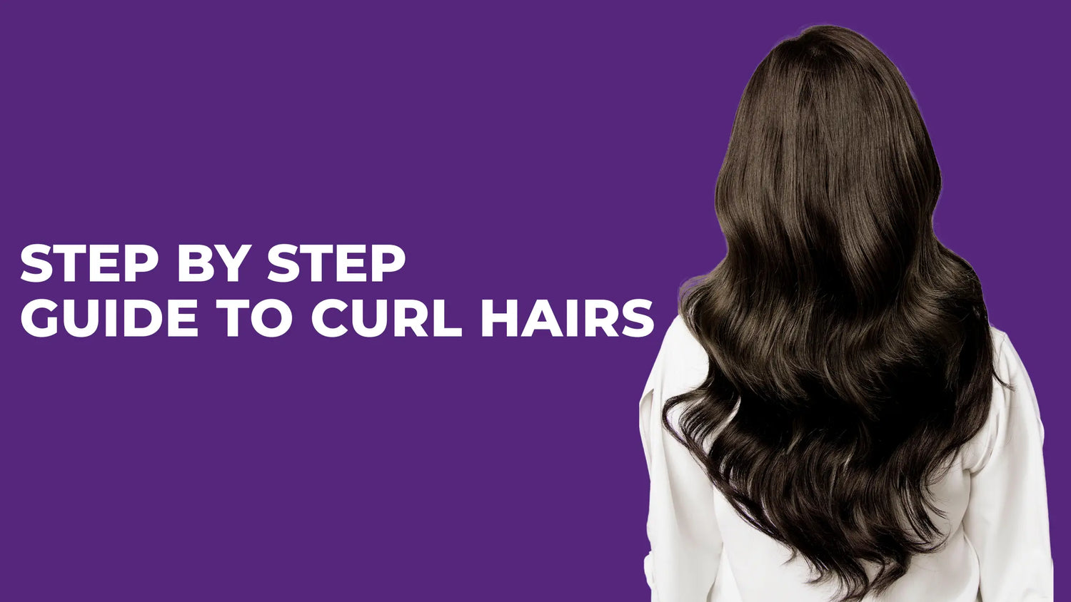 Guide to Curling Hair